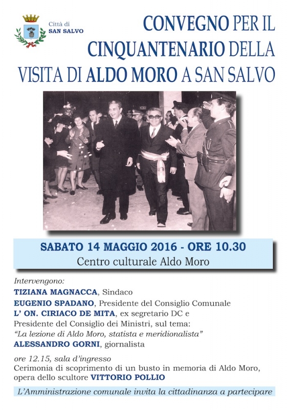 1966-2016 cinquant’anni fa Aldo Moro a San Salvo:  contributo all’incontro del 14 maggio 2016