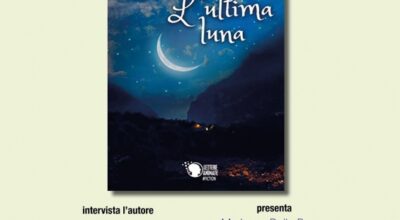 Invito alla lettura con “L’ultima luna” di Camillo Carrea