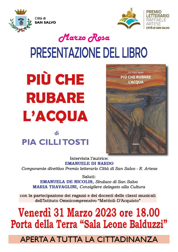 Marzo Rosa Rosa, Pia Cilli Tosti presenta il romanzo “Più che rubare l’acqua”