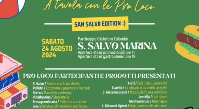 Sabato a San Salvo la “Pro Loco Experience – A tavola con le Pro Loco” per festeggiare i 25 anni di attività dell’Unpli Chieti