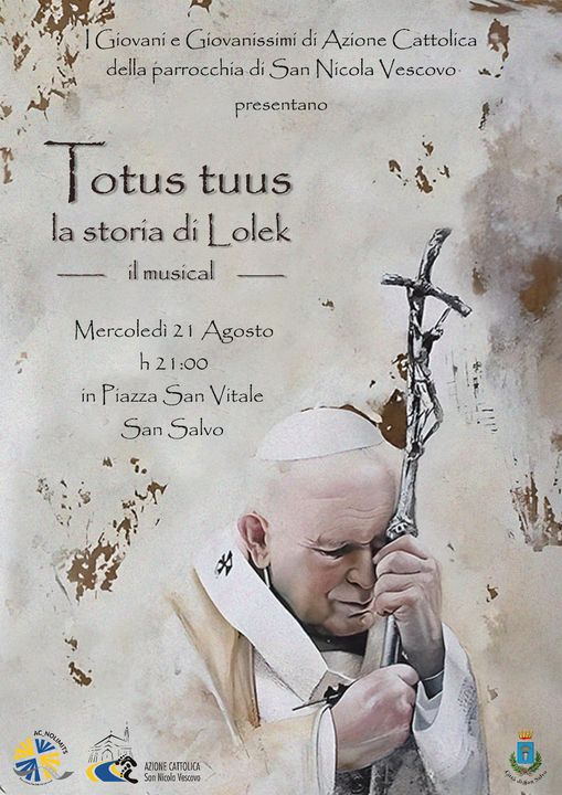 “Totus Tuus la Storia di Lolek” il musical sulla vita di San Giovanni Paolo II in scena a San Salvo